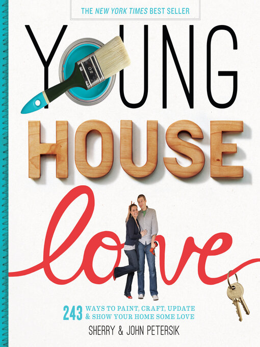 Title details for Young House Love by Sherry Petersik - Available